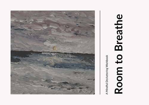 Room to Breathe - A Mindful Decluttering Workbook cover